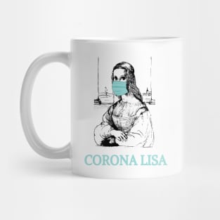 Corona Lisa T-shirt, Hoodie, Mug, Phone Case Mug